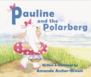 Pauline And The Polarberg - Book