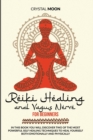 Reiki Healing and Vagus Nerve for Beginners : In this book you will discover two of the most powerful self healing techniques to heal yourself both emotionally and physically - Book