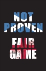 Not Proven Fair Game - Book