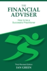 The Financial Adviser : How to be a Successful Practitioner - Book