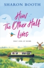How the Other Half Lives : Part One: At Home - Book
