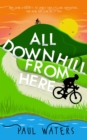All Downhill From Here - eBook