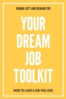 Your Dream Job Toolkit - Book