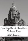 Sam Spallucci Omnibus : Volume One - Book