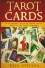 Tarot Cards : A Beginners Guide of Tarot Cards: The Psychic Tarot Manual (New Age and Divination) - Book