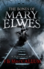 The Bones of Mary Elwes - Book