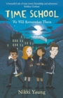 Time School : We Will Remember Them - eBook