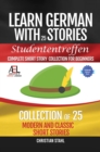 Learn German with Stories   Studententreffen Complete Short Story Collection for Beginners : 25 Modern and Classic Short Stories Collection - eBook