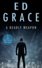 A Deadly Weapon - Book