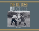 Bruce Lee : The Big boss Iconic photo Collection - 50th Anniversary - Book