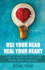 Use Your Head, Heal Your Heart - Book