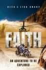 FAITH - An adventure to be explored - eBook