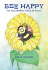 BEE HAPPY, The Snot Gobbler's Book of Poems : With Illustrations - eBook