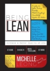 Being Lean : Achieve a Better Quality of Life: At Home, In Health, When Travelling & At Home - Book