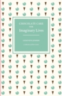 Chocolate Cake for Imaginary Lives: a collection of short stories - Book