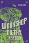 The Workshop of Filthy Creation - Book