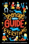 The (Nearly) Teenage Boy's Guide to (Almost) Everything - Book