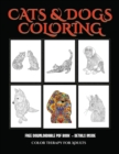 Color Therapy for Adults (Cats and Dogs) : Advanced Coloring (Colouring) Books for Adults with 44 Coloring Pages: Cats and Dogs (Adult Colouring (Coloring) Books) - Book