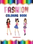Coloring Books for Kids (Fashion Coloring Book) : 40 Fashion Coloring Pages - Book