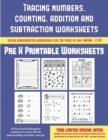 Pre K Printable Worksheets (Tracing Numbers, Counting, Addition and Subtraction) : 50 Preschool/Kindergarten Worksheets to Assist with the Understanding of Number Concepts - Book