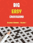 Big Easy Crossword (Vol 1 - Easy) : Large Print Crossword Book with 50 Crossword Puzzles: One Crossword Game Per Two Pages: All Crossword Puzzles Come with Solutions: Makes a Great Gift for Crossword - Book
