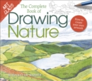 Art Class: The Complete Book of Drawing Nature : How to Create Your Own Artwork - Book