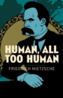 Human, All Too Human - Book