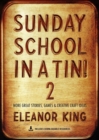 SUNDAY SCHOOL IN A TIN 2 - Book