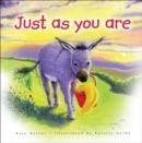 JUST AS YOU ARE - Book