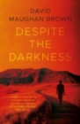 Despite the Darkness - Book