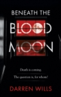 Beneath the Blood Moon - Book