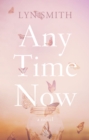 Any Time Now - eBook