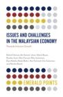 Issues and Challenges in the Malaysian Economy : Towards Inclusive Growth - Book
