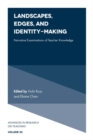 Landscapes, Edges, and Identity-Making : Narrative Examinations of Teacher Knowledge - Book