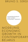 Modeling Economic Growth in Contemporary Belarus - eBook