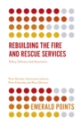 Rebuilding the Fire and Rescue Services : Policy Delivery and Assurance - eBook