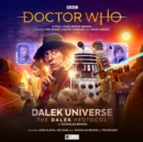 Doctor Who The Fourth Doctor Adventures: Dalek Universe - The Dalek Protocol - Book