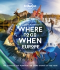 Lonely Planet Lonely Planet's Where To Go When Europe - Book