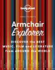 Lonely Planet Armchair Explorer - Book