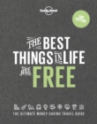 Lonely Planet The Best Things in Life are Free - Book