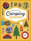 Lonely Planet Kids Create Your Own Camping Activities - Book