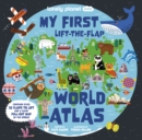Lonely Planet Kids My First Lift-the-Flap World Atlas - Book