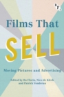 Films that Sell : Moving Pictures and Advertising - eBook