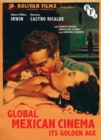 Global Mexican Cinema : its Golden Age - eBook