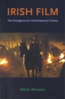 Irish Film : The Emergence of a Contemporary Cinema - eBook