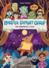Monster Support Group: The Werewolf's Tale - Book