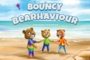 Bouncy Bearhaviour - Book