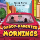 Daddy-Daughter Mornings - Book