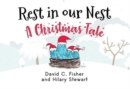 Rest in our Nest: A Christmas Tale - Book
