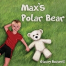 Max's Polar Bear - Book